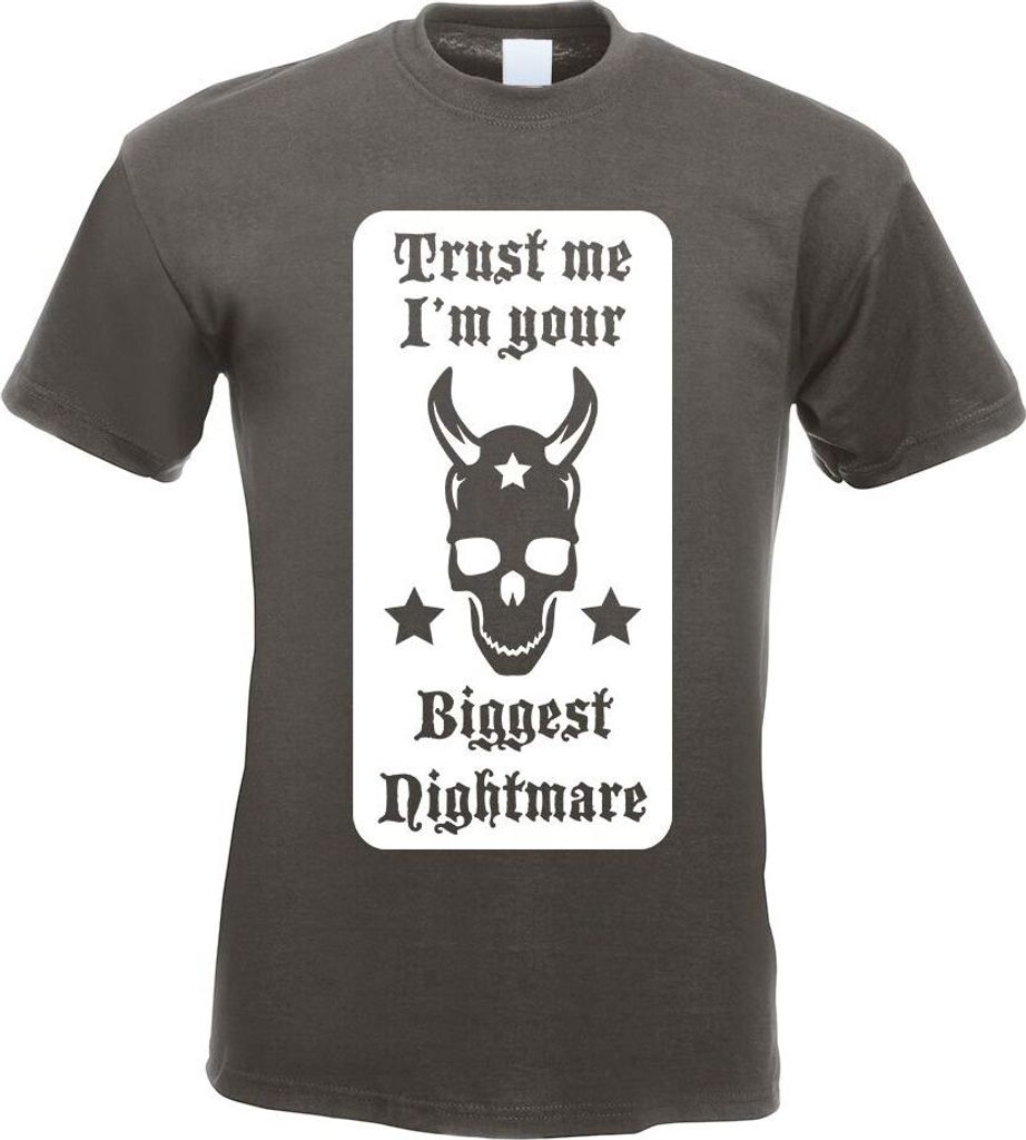 Kiwistar - T-Shirt - Graphit - Trust me, im Your Nightmare Motiv Bedruckt Funshirt Design Print - mit Motiv Bedruckt - Funshirt Design - Sport - Fr...
