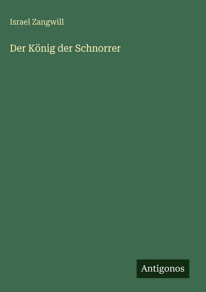 Der König der Schnorrer