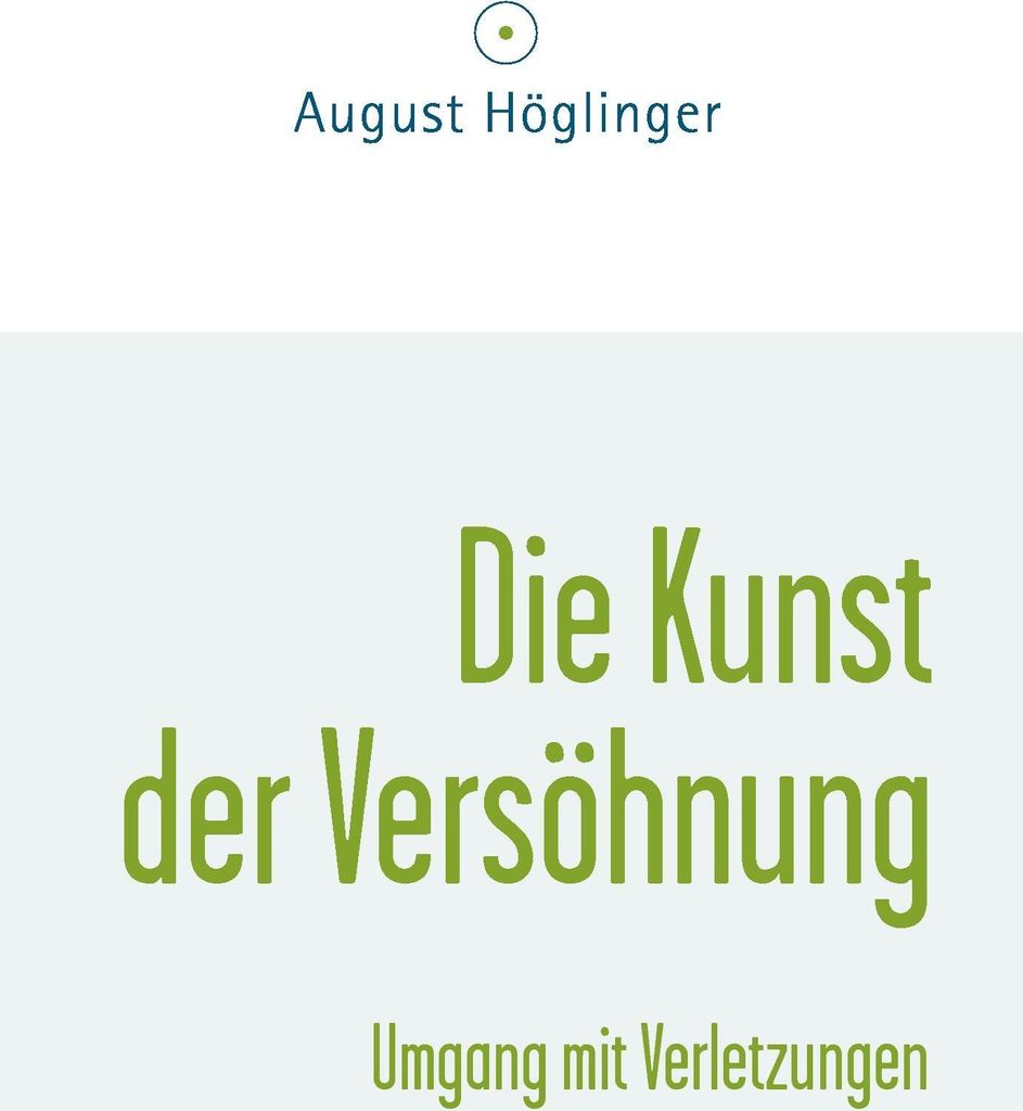 Die Kunst der Versöhnung und Umgang mit Verletzungen