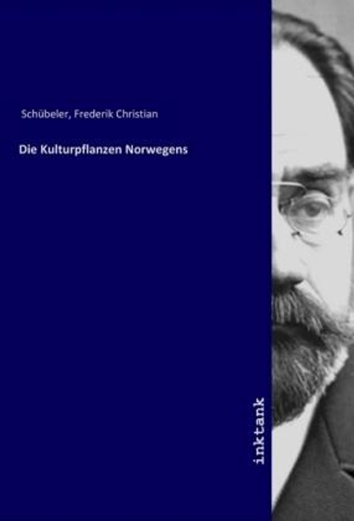 Schübeler, F: Kulturpflanzen Norwegens