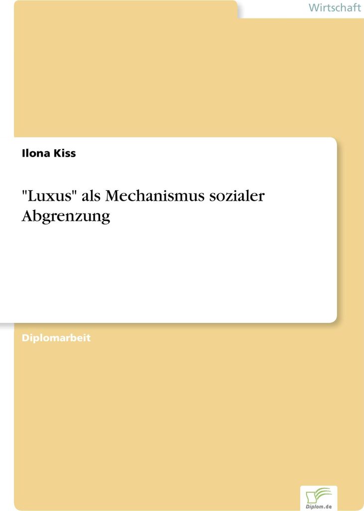 "Luxus" als Mechanismus sozialer Abgrenzung