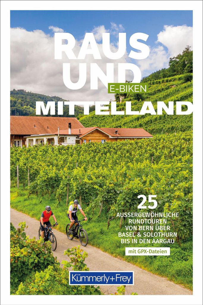 Kümmerly+Frey Raus und E-Biken Mittelland - E-Bikeführer