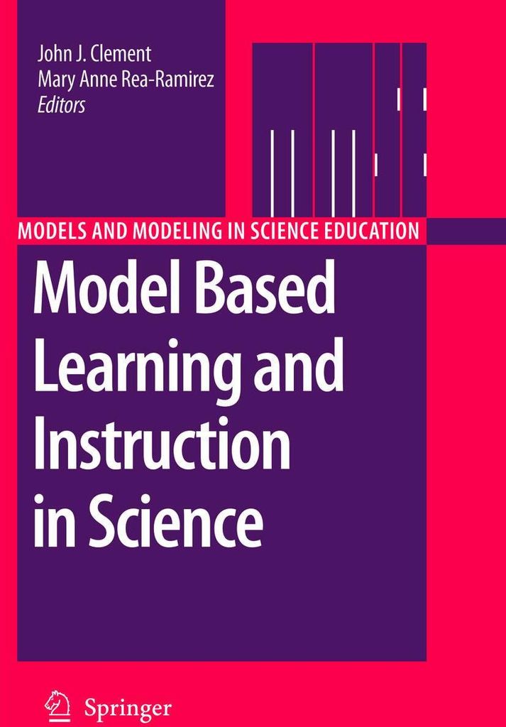 Model Based Learning and Instruction in Science