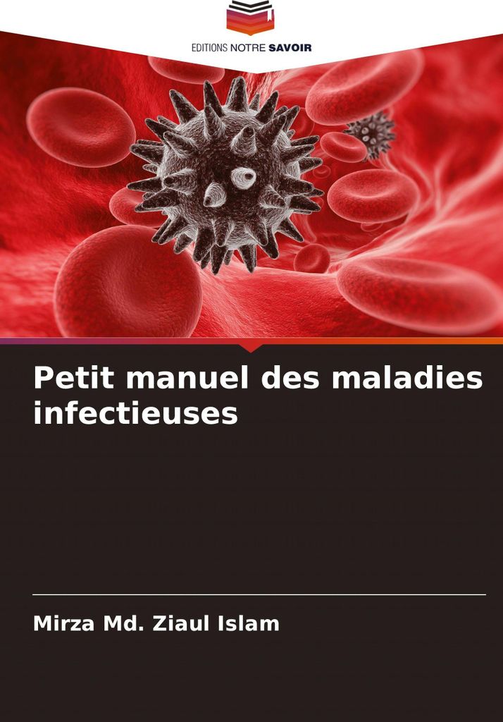 Petit manuel des maladies infectieuses