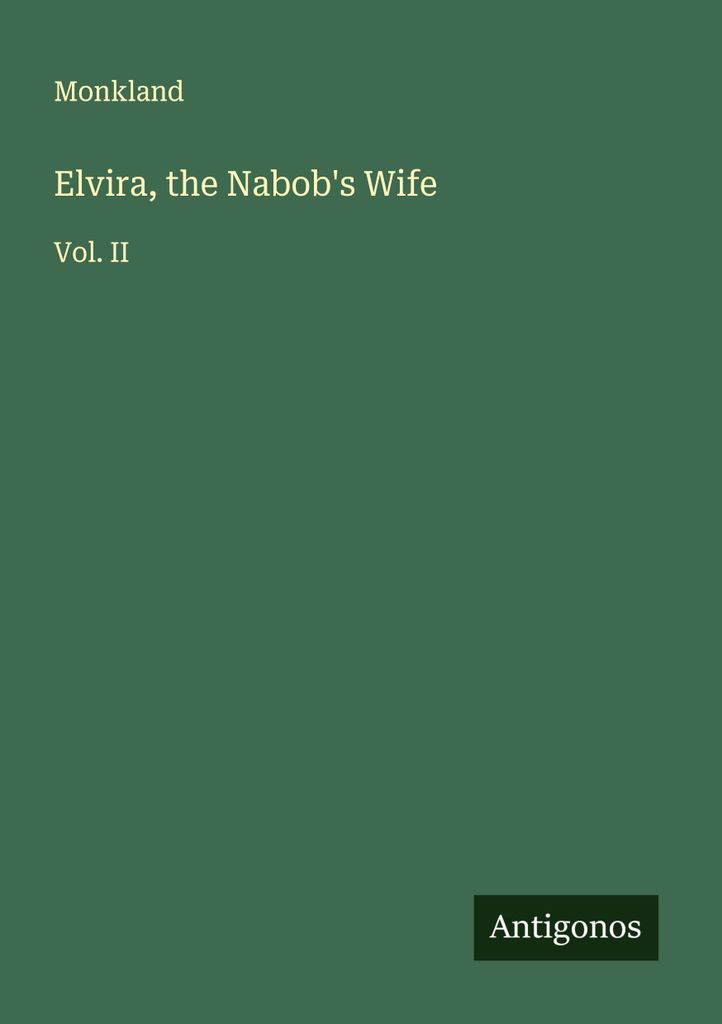 Elvira, the Nabob's Wife