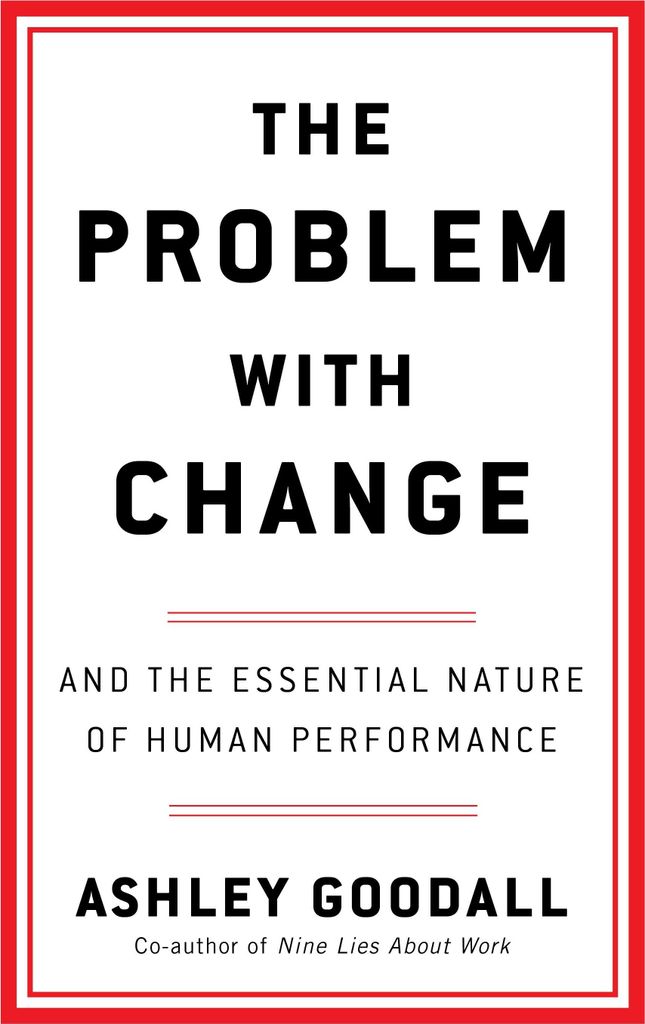 The Problem With Change