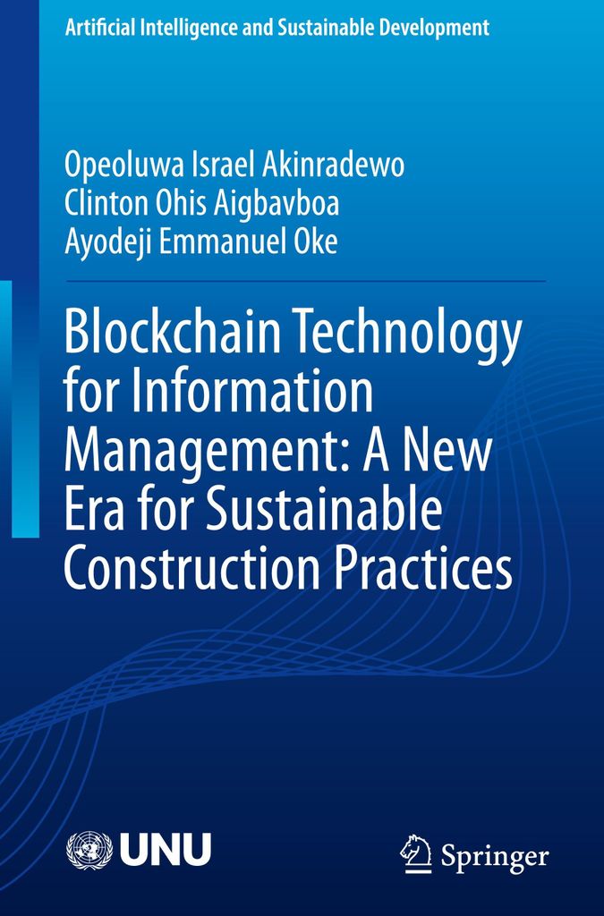 Blockchain Technology for Information Management: A New Era for Sustainable Construction Practices