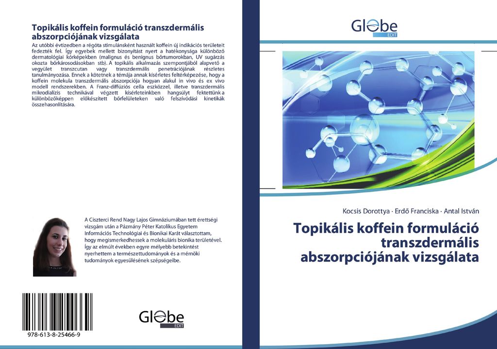 Topikális koffein formuláció transzdermális abszorpciójának vizsgálata
