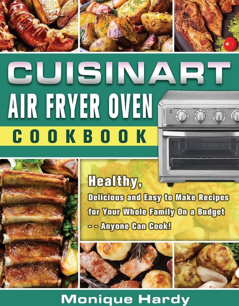 Cuisinart Air Fryer Oven Cookbook