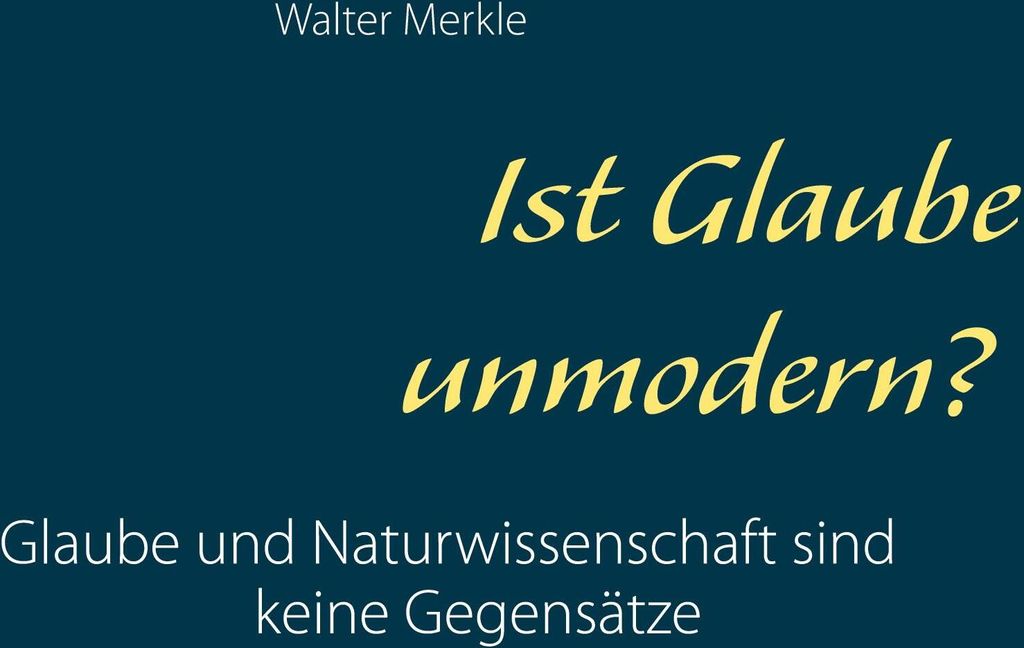 Ist Glaube unmodern?