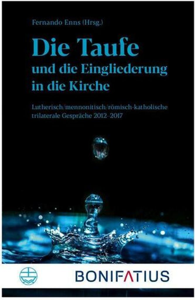 Die Taufe und die Eingliederung in die Kirche
