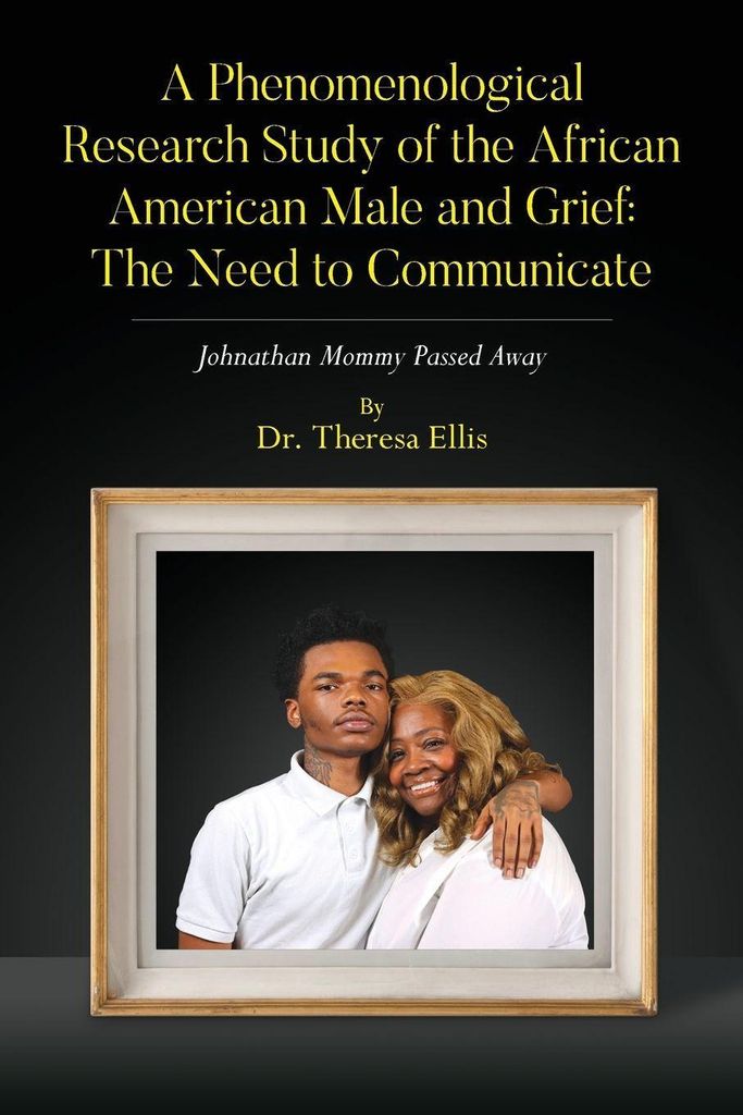 A Phenomenological Research Study of the African American Male and Grief