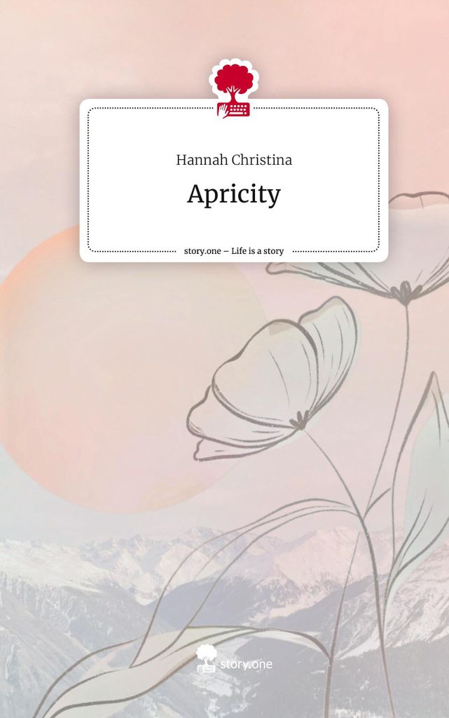 Apricity. Life is a Story - story.one