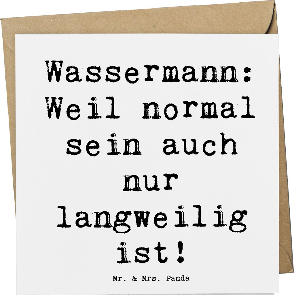 Mr. & Mrs. Panda Glückwunschkarte Spruch Wassermann Unikat - Weiß - Geschenk, anlasskarte, Grußkarte, Geschenke Astrologie, Horoskop, Einzigarti...