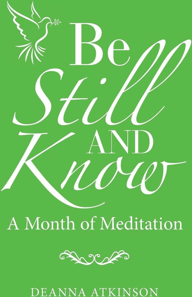 Be Still and Know