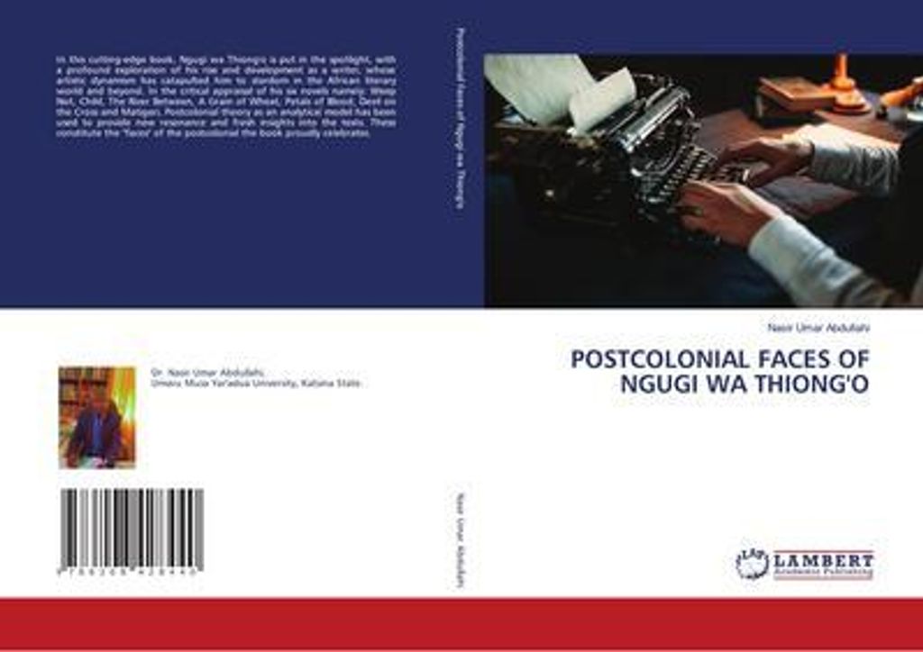 Postcolonial Faces Of Ngugi Wa Thiong'o