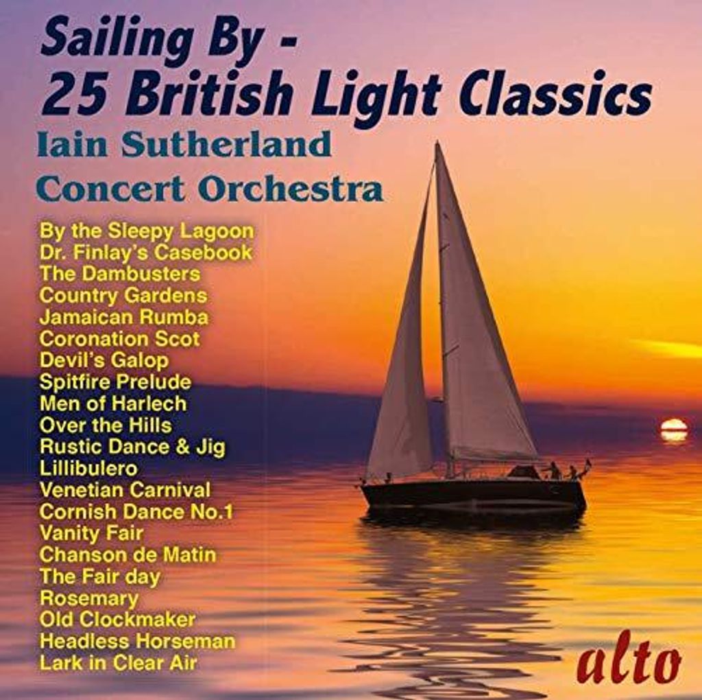 Iain Sutherland Concert Orchestra - Sailing By: 25 britische Klassiker der Unterhaltungsmusik CD
