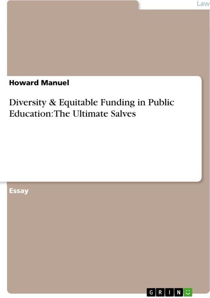 Diversity & Equitable Funding in Public Education: The Ultimate Salves
