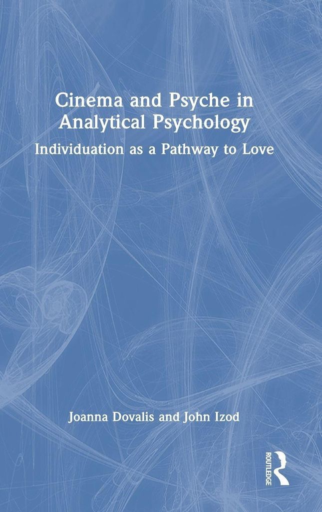 Cinema and Psyche in Analytical Psychology