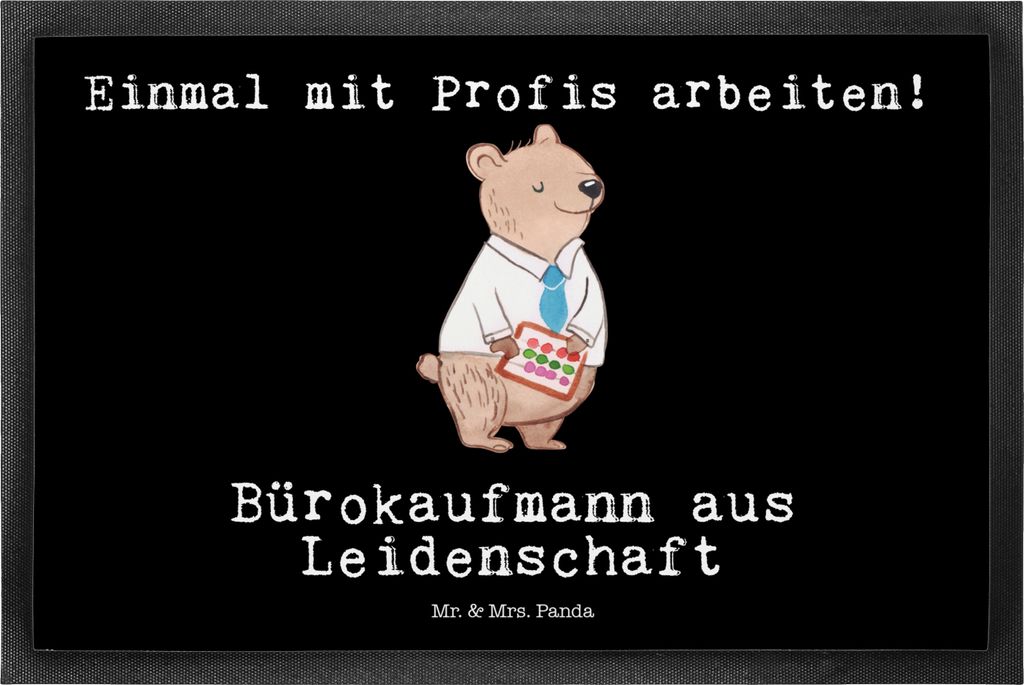 Mr. & Mrs. Panda fußmatte Bürokaufmann Leidenschaft 50 x 75 cm - Schwarz - Geschenk, Schmutzfangmatte, Schmutzmatte, Büro, Schuhabstreifer, Ausb...