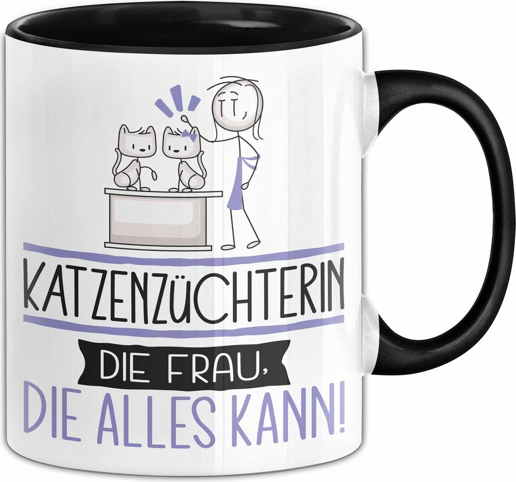 Katzenzüchterin Geschenk Tasse Becher Die Frau Die Allen Kann Geschenkidee für eine Katzenzüchterin Lustig (Schwarz)