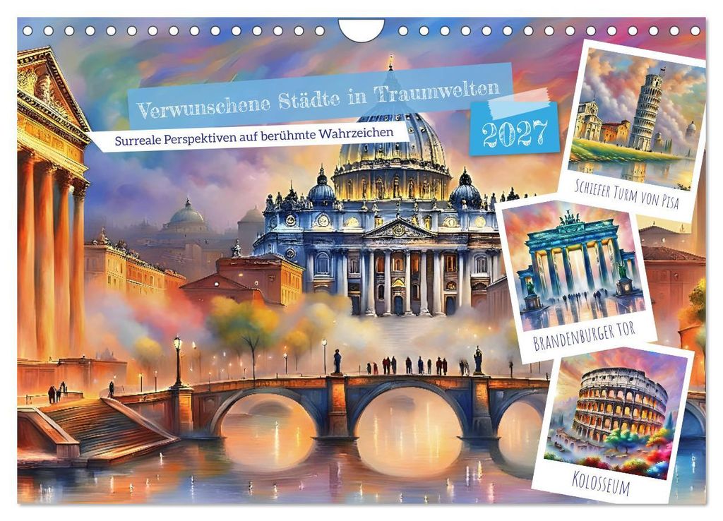 Verwunschene Städte in Traumwelten (Wandkalender 2027 DIN A4 quer), CALVENDO Monatskalender