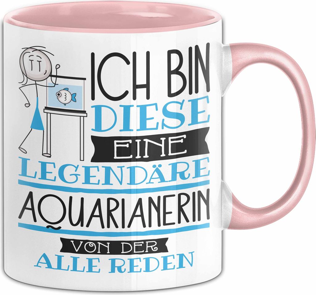 Aquarianerin Tasse Geschenk Ich Bin Diese Eine Legendäre Aquarianerin Von Der Alle Reden Geschenkidee Geburtstag Weihnachten (Rosa)