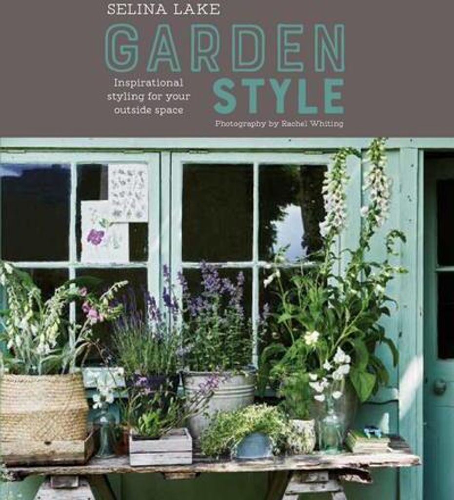 Selina Lake: Garden Style