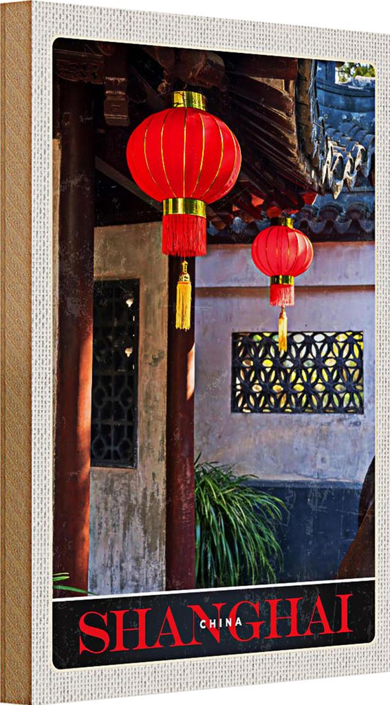 Holzschild Reise 20x30cm Shanghai Asien China rote Laterne