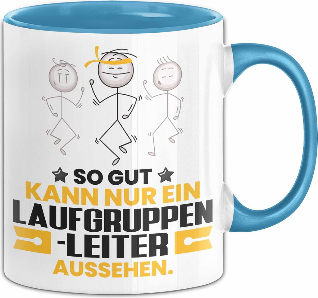 Laufgruppenleiter Geschenk Tasse So Gut Kann Nur Ein Laufgruppenleiter Aussehen Geschenkidee Kaffee-Becher (Blau)