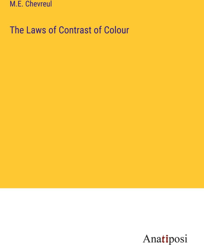The Laws of Contrast of Colour
