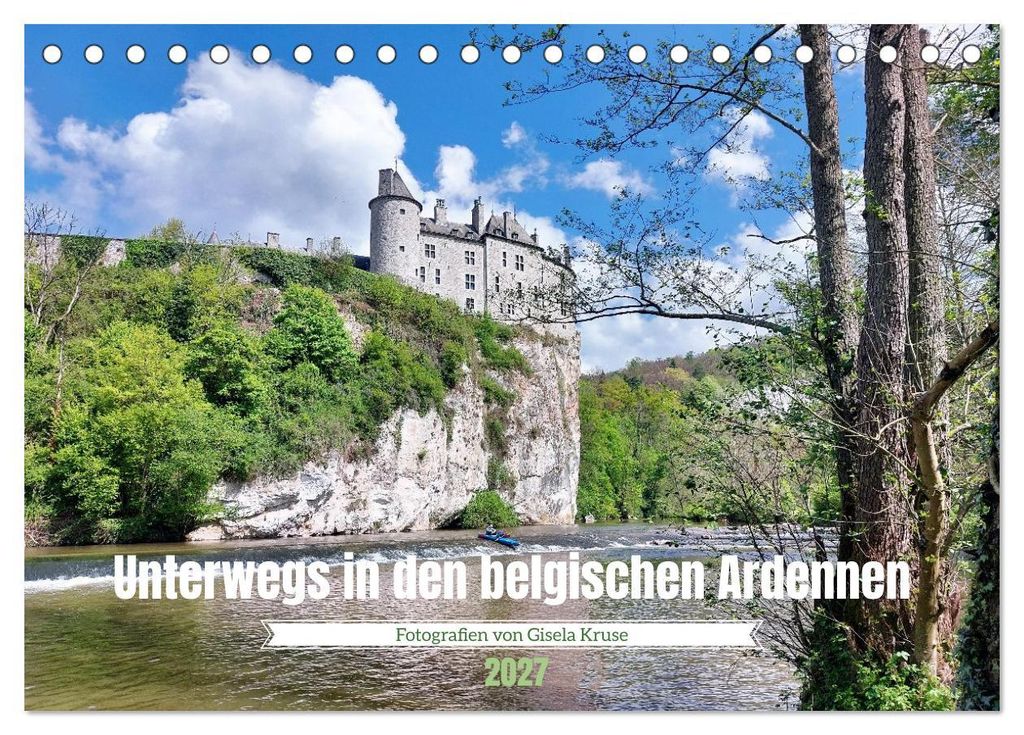 Unterwegs in den belgischen Ardennen (Tischkalender 2027 DIN A5 quer), CALVENDO Monatskalender