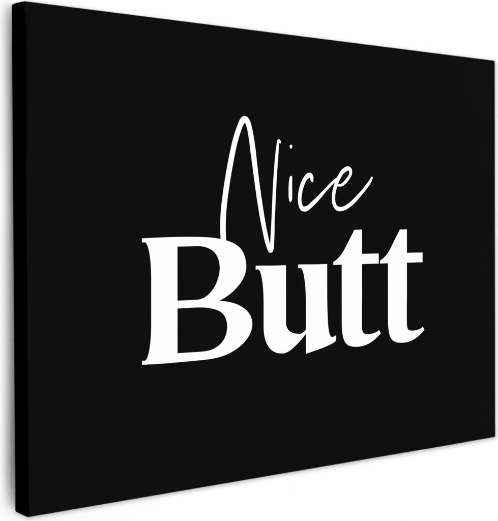 MuchoWow - Leinwandbilder - Zitate - Netter Hintern - Schwarz - Sprichwörter, Wandbild, Wanddeko Bilder Wohnzimmer, 40x30 cm