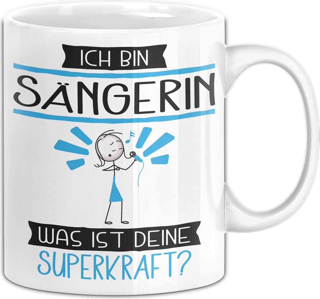 Sängerin Geschenk Tasse Ich Bin Sängerin Was Ist Deine Superkraft Geschenkidee Lustig Geburtstag Weihnachten (Weiß)