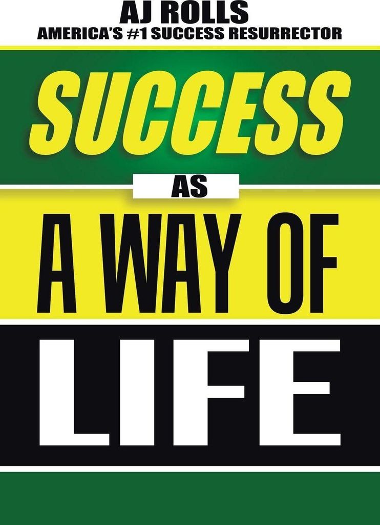 Success as a Way of Life