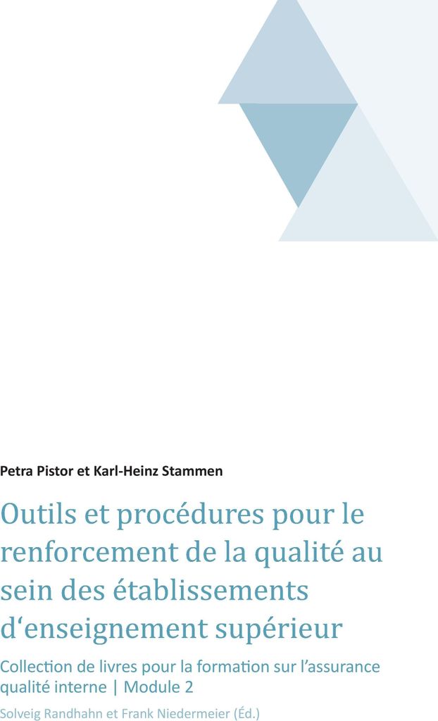 Outils et procédures pour le renforcement de la qualité au sein des établissements d'enseignement supérieur