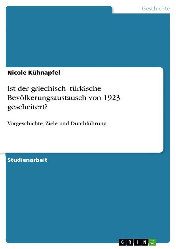 Ist der griechisch- türkische Bevölkerungsaustausch von 1923 gescheitert?