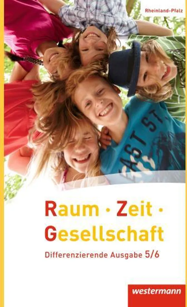 Livre de Cours Raum Zeit Gesellschaft 5 / 6 pour Collège Allemand R-P