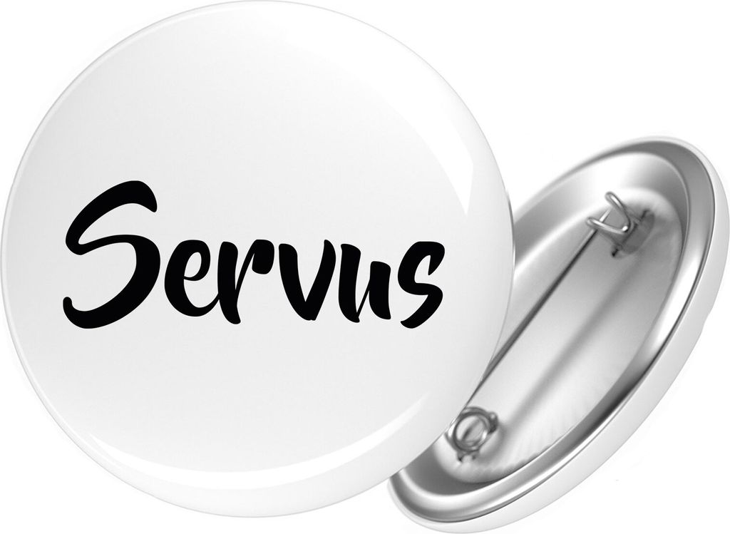 Huuraa Button Servus Schriftzug 25mm rund mit Produktbild 