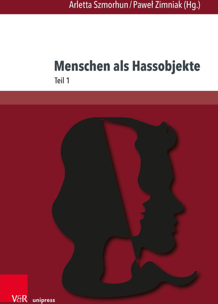 Menschen als Hassobjekte