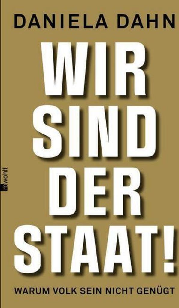 Wir sind der Staat!