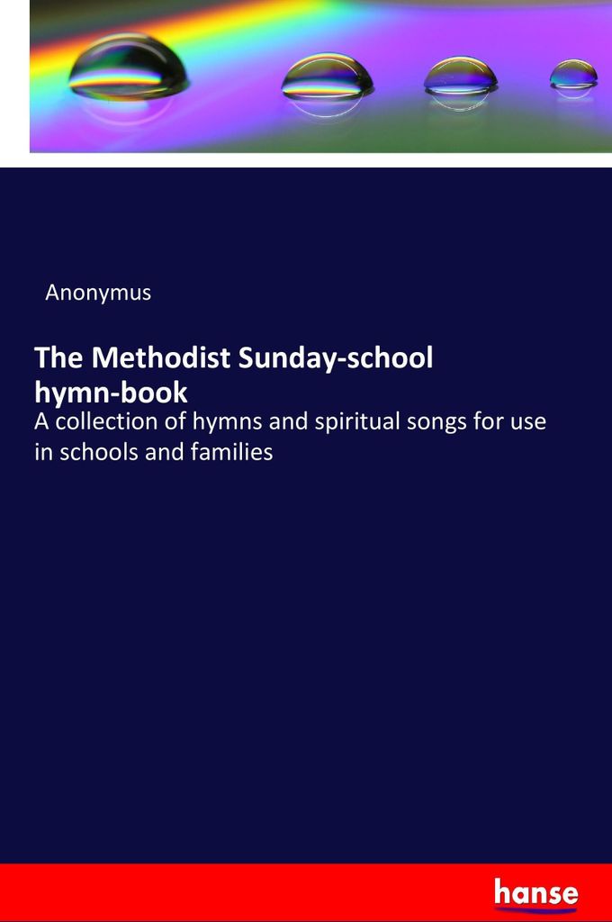 The Methodist Sunday-school hymn-book