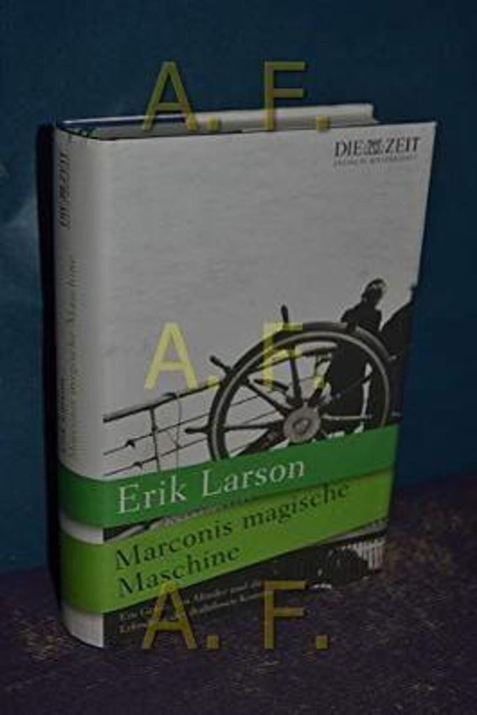 Marconis magische Maschine | Erik Larson