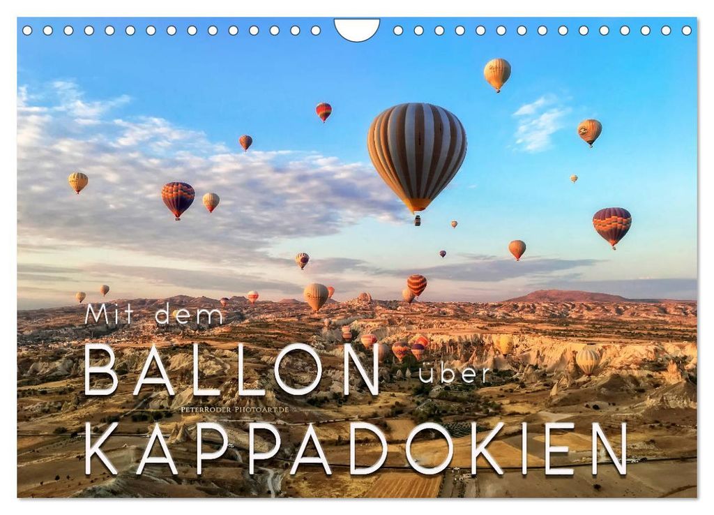 Mit dem Ballon über Kappadokien (Wandkalender 2027 DIN A4 quer), CALVENDO Monatskalender