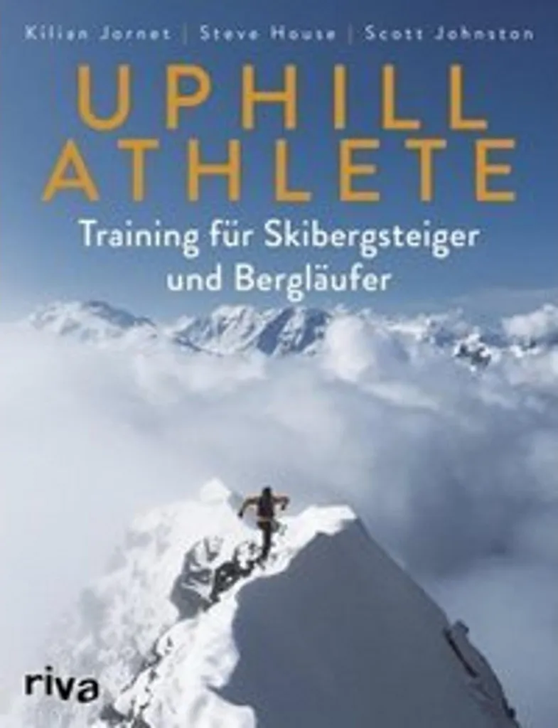 Uphill Athlete Manuel Théorique et Pratique d'Endurance Verticale 400p