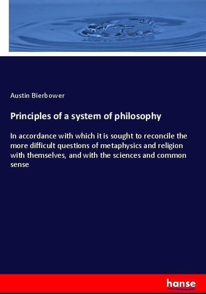 Principles of a system of philosophy