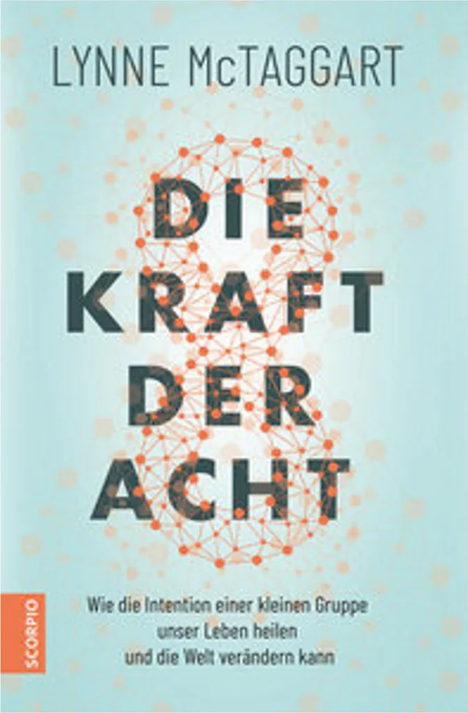 Die Kraft der Acht Vaincre l'Isolement et Guérir par l'Intention de Groupe