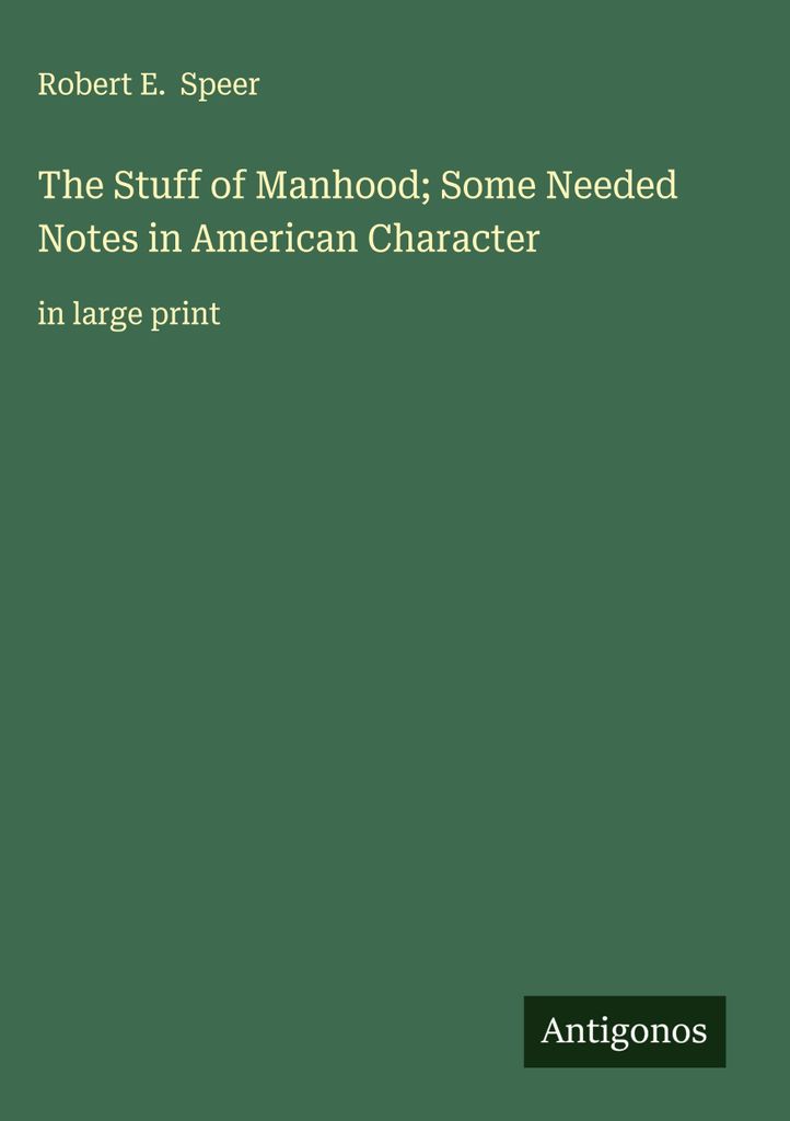The Stuff of Manhood Einige notwendige Anmerkungen zum amerikanischen Charakter