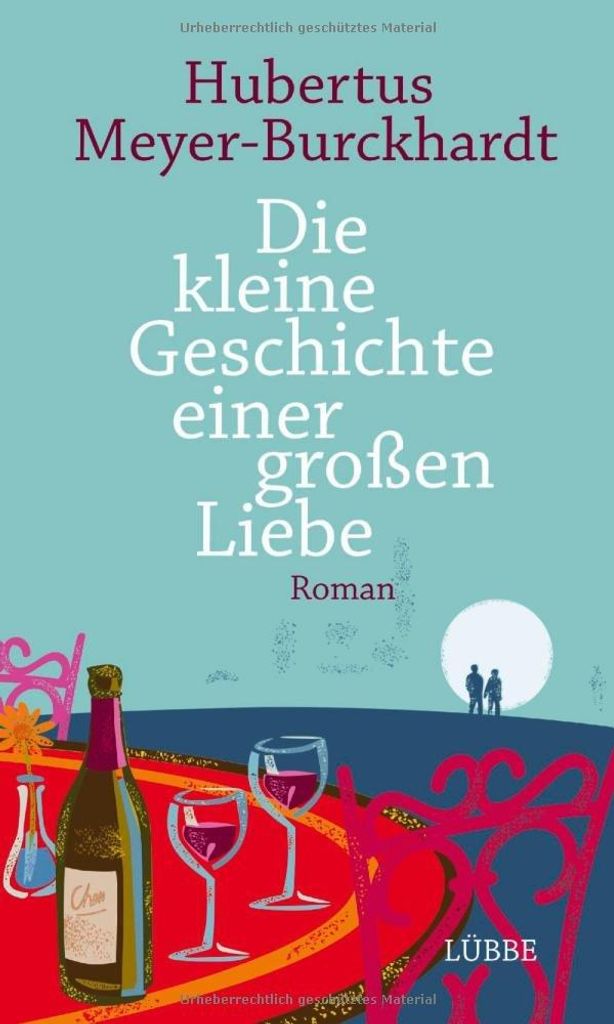 Meyer-Burckhardt, H: kleine Geschichte einer großen Liebe