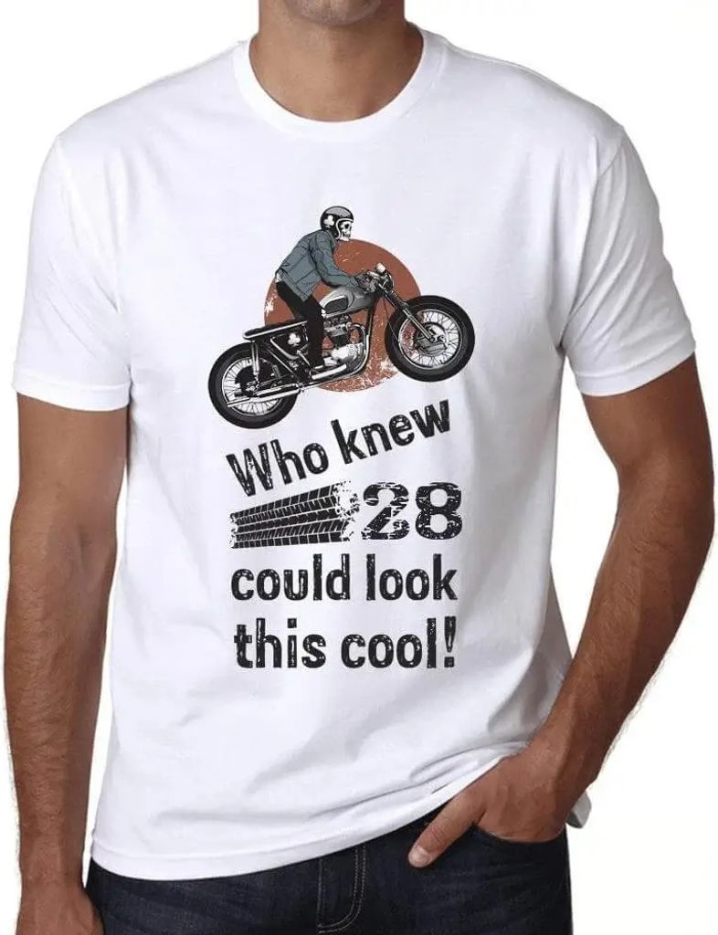 Herren Grafik T-Shirt Wer hätte gedacht dass 28 so cool aussehen können? – Who Knew 28 Could Look This Cool – Geschenk 28. Geburtstag Jahrest...